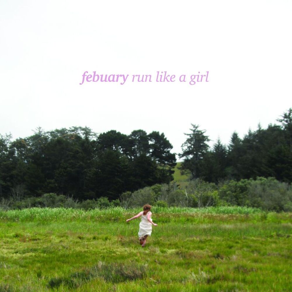Febuary - Run Like a Girl - Pink  LP LP